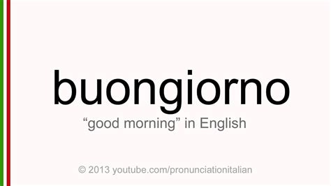 buongiorno bellissima|saying good morning in italian.